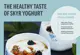 The healthy taste of skyr yoghurt
