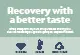 Recovery with a better taste - Handout