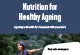 Healthy ageing nutrition - handout 